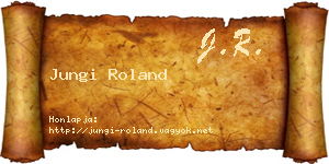 Jungi Roland névjegykártya